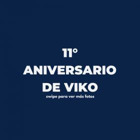 11° aniversario de Viko